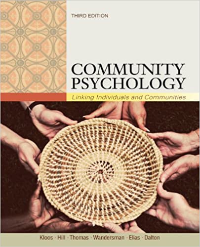 Community Psychology - Linking Individuals and Communities, 3rd Edition