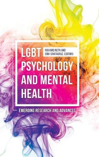 LGBT Psychology and Mental Health - Emerging Research and Advances