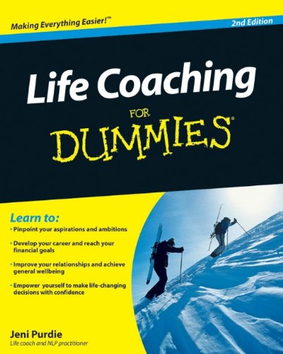Life Coaching For Dummies (2nd edition)