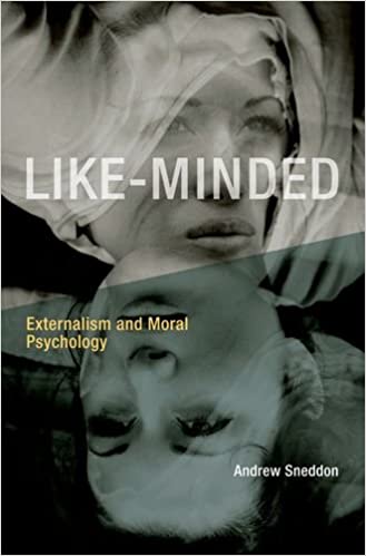 Like-Minded - Externalism and Moral Psychology