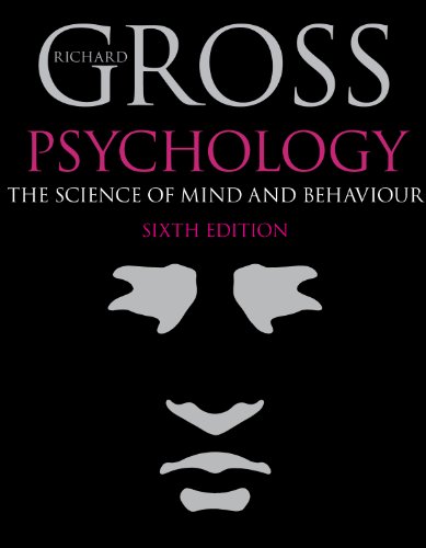 Psychology - The Science of Mind and Behaviour, 6th edition