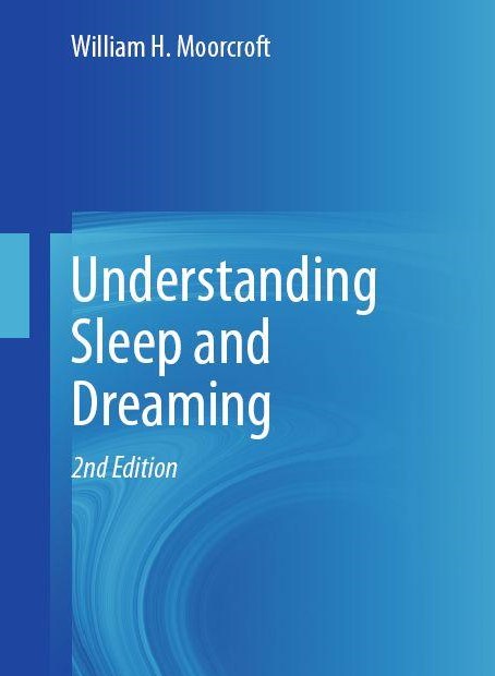 Understanding Sleep and Dreaming, 2nd Edition